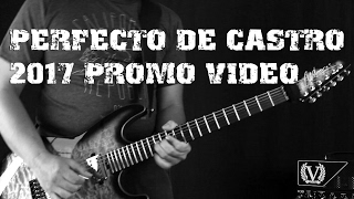 PERFECTO DE CASTRO 2017 PROMO VIDEO