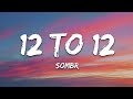 sombr - 12 to 12 (Lyrics)