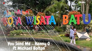 Download lagu You Send Me - Kenny G ft Michael Bolton mp3