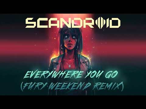 Video thumbnail for Everywhere You Go [Fury Weekend Remix]