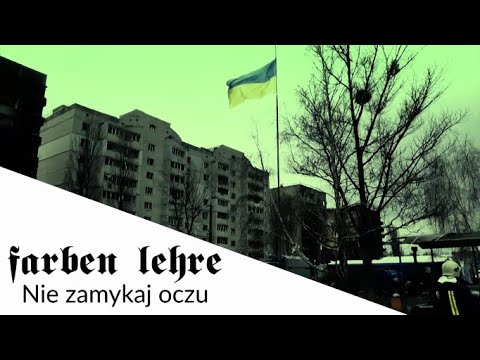 FARBEN LEHRE - Nie zamykaj oczu (Official video 2022)