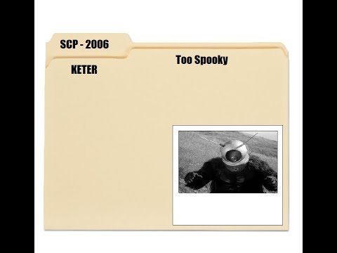 Know your SCPs                     SCP - 2006