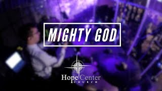 Mighty God // Trent Cory // Hope Center Church