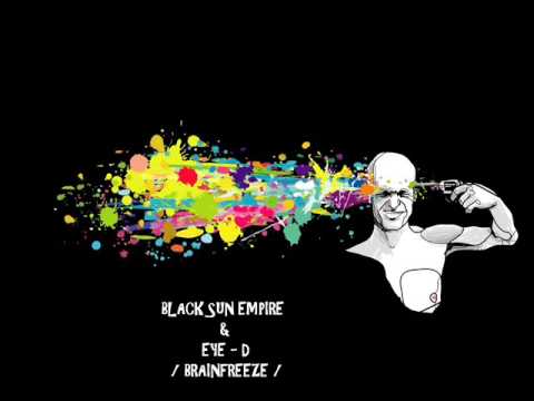 Black Sun Empire & Eye-D - Brainfreeze