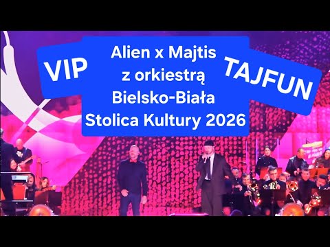 ALIEN x MAJTIS | VIP & TAJFUN | Bielsko‑Biała Pierwsza Polska Stolica Kultury 2026