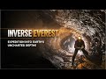 Inverse Everest: The Deepest Descent - Journey into Earth's Uncharted Depths