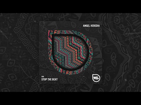 HTM 144 Angel Heredia - Stop The Beat