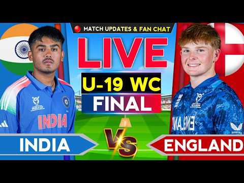 🔴Live- India U19 vs England U19 Final | Under 19 Final Match | Live Score Commentary | WC U19 Live