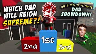Who Is The SUPER TOTALLY ULTIMATE DAD?! 🧔😂