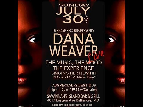 Dana Weaver Live in Baltimore 7/30/2017