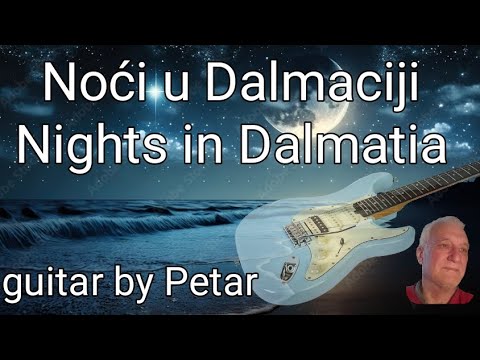 Nights in Dalmatia - guitar Petar Razović