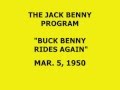 THE JACK BENNY PROGRAM BUCK BENNY RIDES AGAIN 3 5 50
