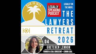 Legally On The Move: The Lawyers Retreat is Back in Ibiza 2026 - Gretchen Lennon - E04
