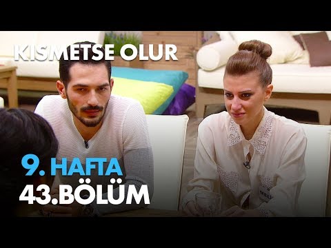Kısmetse Olur 9. Hafta 43. Bölüm -  Full Bölüm