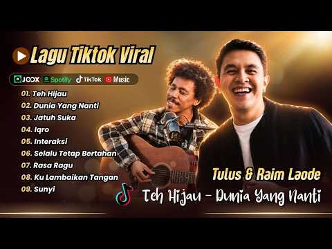 TEH HIJAU - Tulus | DUNIA YANG NANTI - Raim Laode | JATUH SUKA | IQRO | INTERAKSI POP VIRAL TERBARU