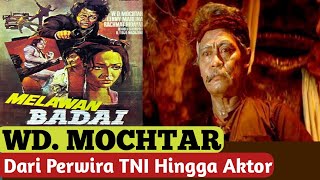 Download lagu PERJALANAN WD MOCHTAR DARI SEORANG PERWIRA TNI HINGGA AKTOR mp3