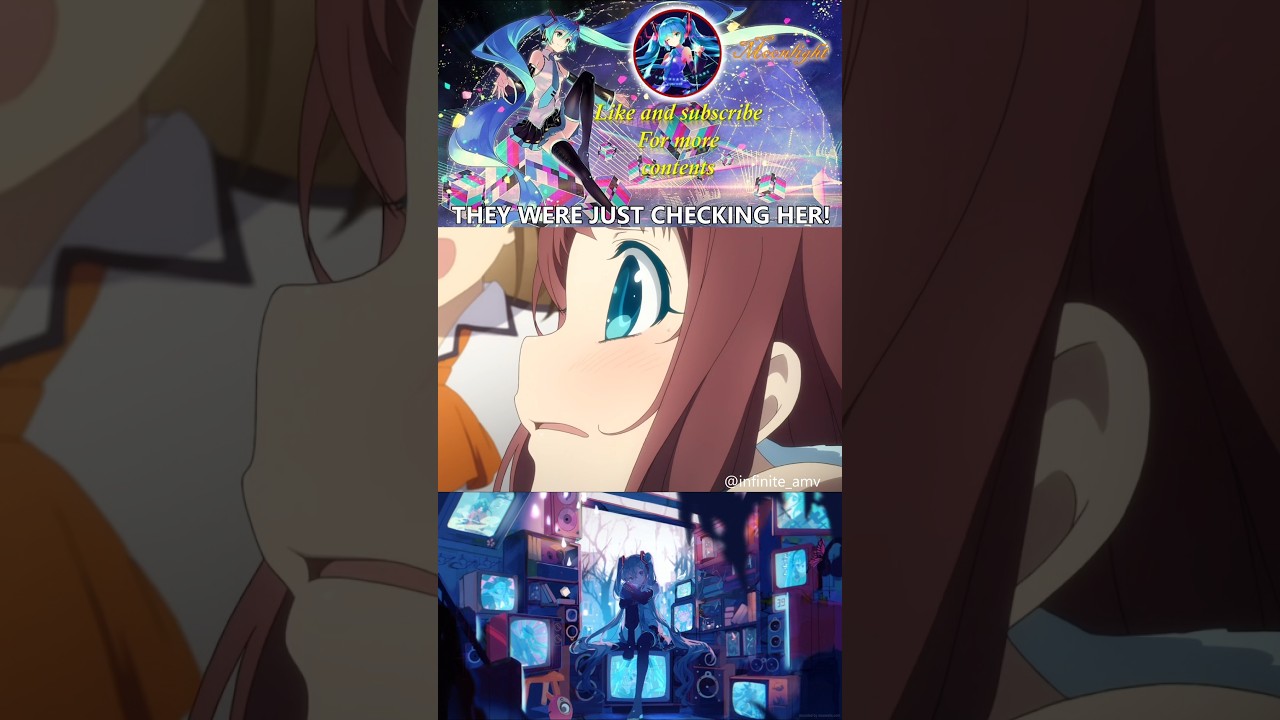 THEY WERE JUST CHECKING HER! 🤭 || #anime #animeedit