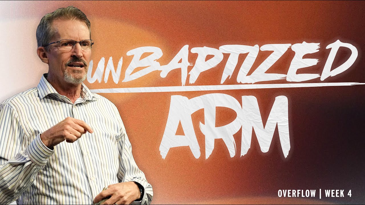 October 29, 2023 | "The Unbaptized Arm" | Lowell McNaney, Senior Pastor