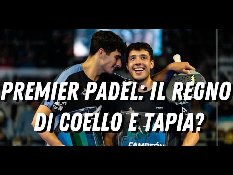 Premier Padel regno di Coello e Tapia? I tornei di Acapulco e Puerto Cabello in attesa dell’Europa