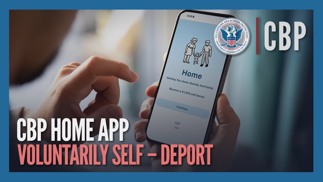 Voluntarily Self-Deport - CBP Home App | CBP