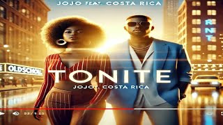 Jojo Feat Costa Rica - Tonite -