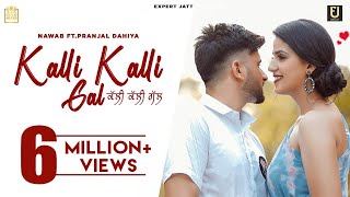 Kalli Kalli Gal (Official Video)  Nawab  Pranjal D