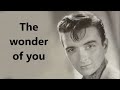 Ray Peterson The Wonder Of You With Lyrics