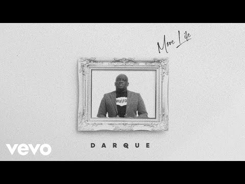 Darque, Jnr SA - More Life (Visualizer)