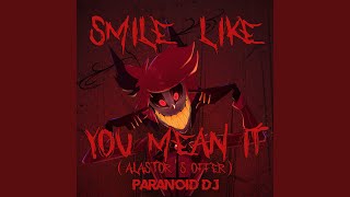 Cover art for Smile like you mean it (Alastor's Offer)