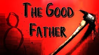 "The Good Father" | 8