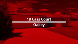 18 Cass Court, OAKEY, QLD 4401