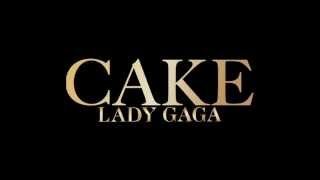 Lady Gaga - Cake Like Lady Gaga ( New Song 2012) !!
