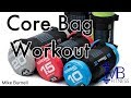 Core Bag Workout | Fat Burning & Toning | Mike Burnell