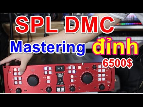 SPL DMC MASTERING CONSOLE KẾT NỐI PHẦN CỨNG TẠO NÊN SỨC MẠNH, REVIEW VÀ ĐÁNH GIÁ - NISSIAUDIO.VN