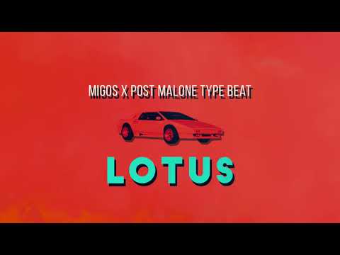 [FREE] Migos x Post Malone Type Beat 2018 "Lotus" trap/rap instrumental