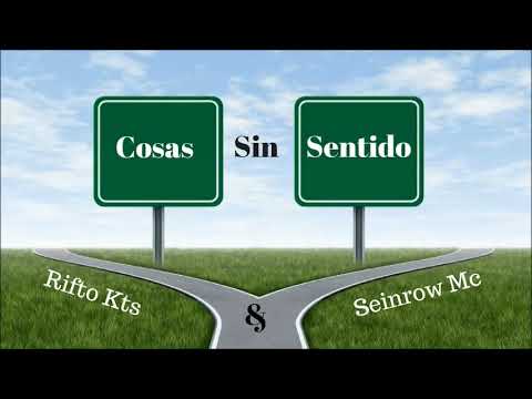 Rifto Kts & Seinrow Mc Cosas sin sentido
