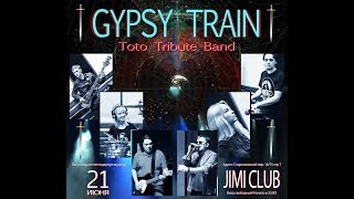 Gypsy Train (Toto cover band) - Jimi club, 21.06.2018