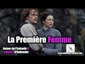 Outlander saison 3 | Autour de l’épisode 8 | La Première Femme