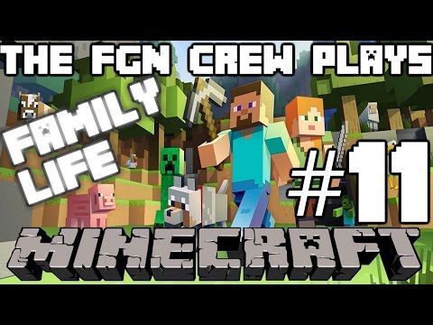 The FGN Crew Plays: Minecraft Family Life #11 - The Boat Trip (PC)