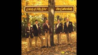 The Cathedrals - You Can't Believe Everything You Hear