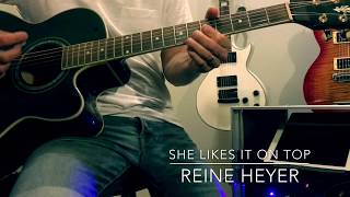 Reine Heyer - She likes it on top (Lillian Axe cover)