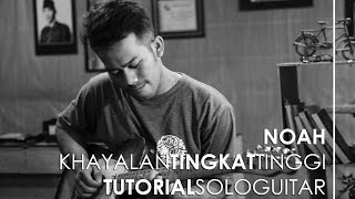 Download lagu tutorial noah khayalan tingkat tinggi (Music Everywhere version) intro and solo #TUTORIAL mp3