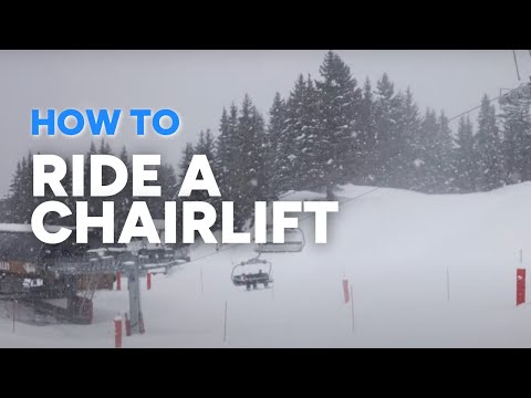HOW TO RIDE A CHAIRLIFT | tips for beginners