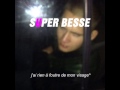 Super Besse - Насрать на мое лицо 