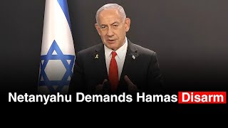 BREAKING NEWS: Netanyahu Cautions Hamas: Refuse Disarmament, Face “Hell”