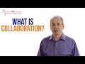 What is Collaboration? Project Management in Under 5