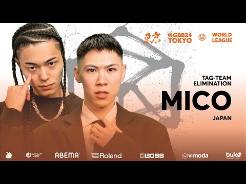 MiCo 🇯🇵 | GRAND BEATBOX BATTLE 2024: WORLD LEAGUE | Tag Team Elimination