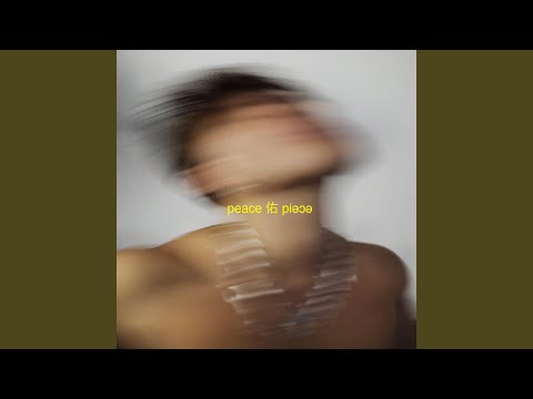 Video thumbnail for Peace 佑 Piəɔə