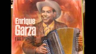 Enrique Garza y sus Tres Reales - El Tejano Enamorado