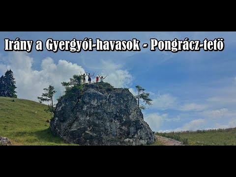 Erdély ismeretlen útjain jártunk - Gyergyói-havasok, Péter-havas, Likas kő, Pongrácz-tető